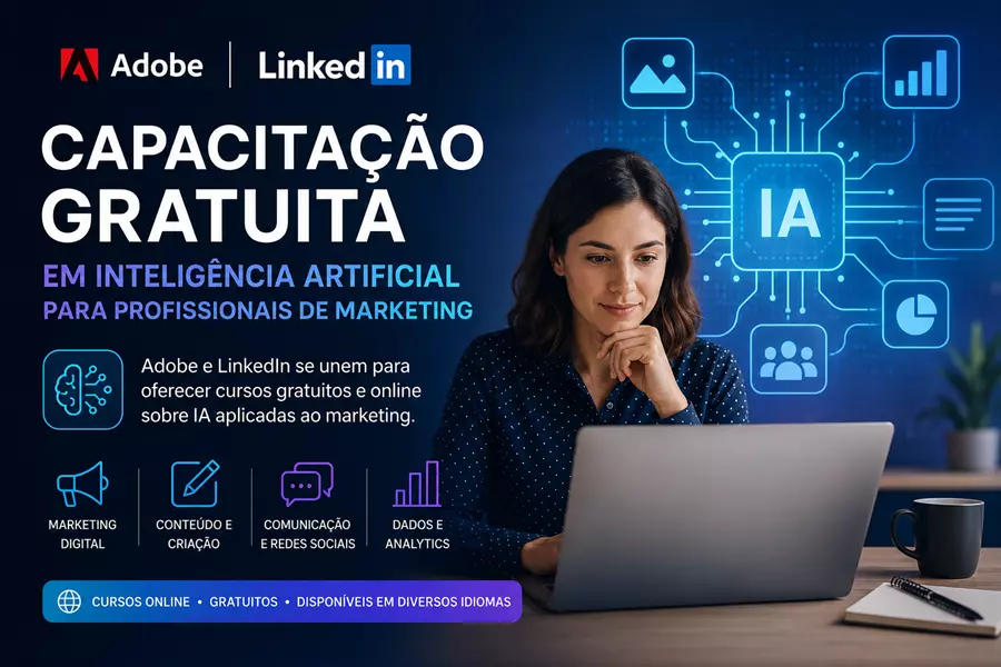 Adobe e LinkedIn Oferecem Capacitação Gratuita em Inteligência Artificial para Profissionais de Marketing